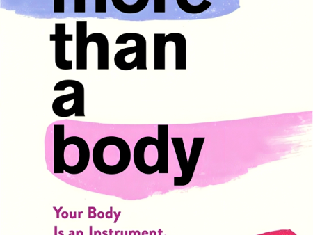 More Than a Body: Your Body Is an Instrument, Not an Ornament Fashion