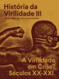 História da Virilidade 3 Discount